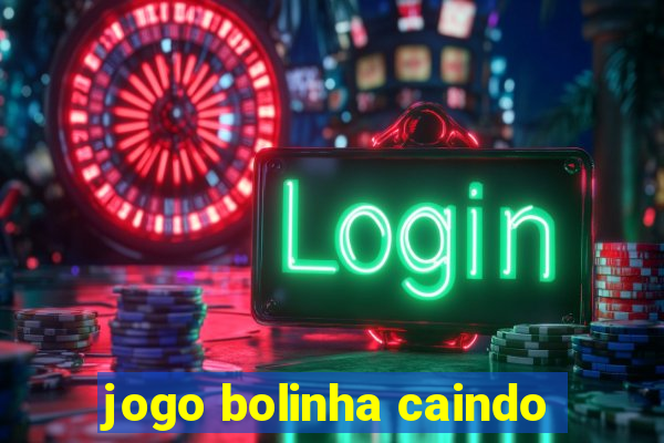 jogo bolinha caindo